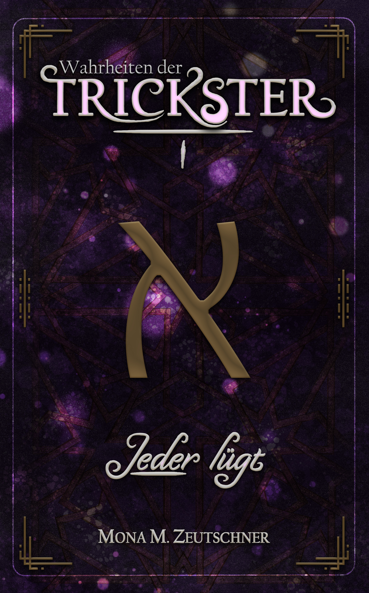 Cover von Jeder lügt (Wahrheiten der Trickster 1)