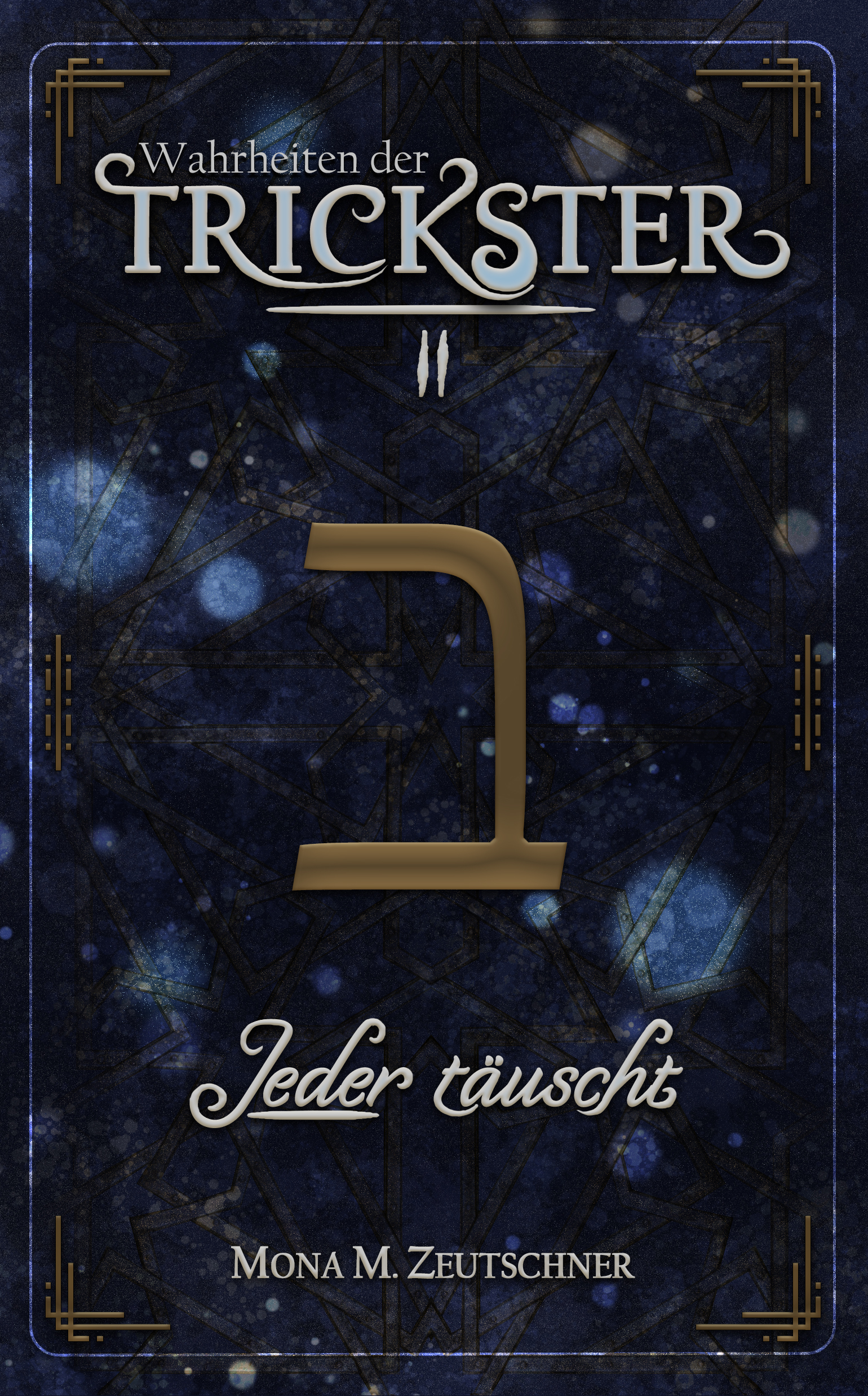 Cover von Jeder täuscht (Wahrheiten der Trickster 2)