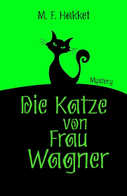 Cover von Die Katze von Frau Wagner