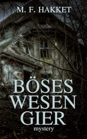 Cover von Böses Wesen Gier