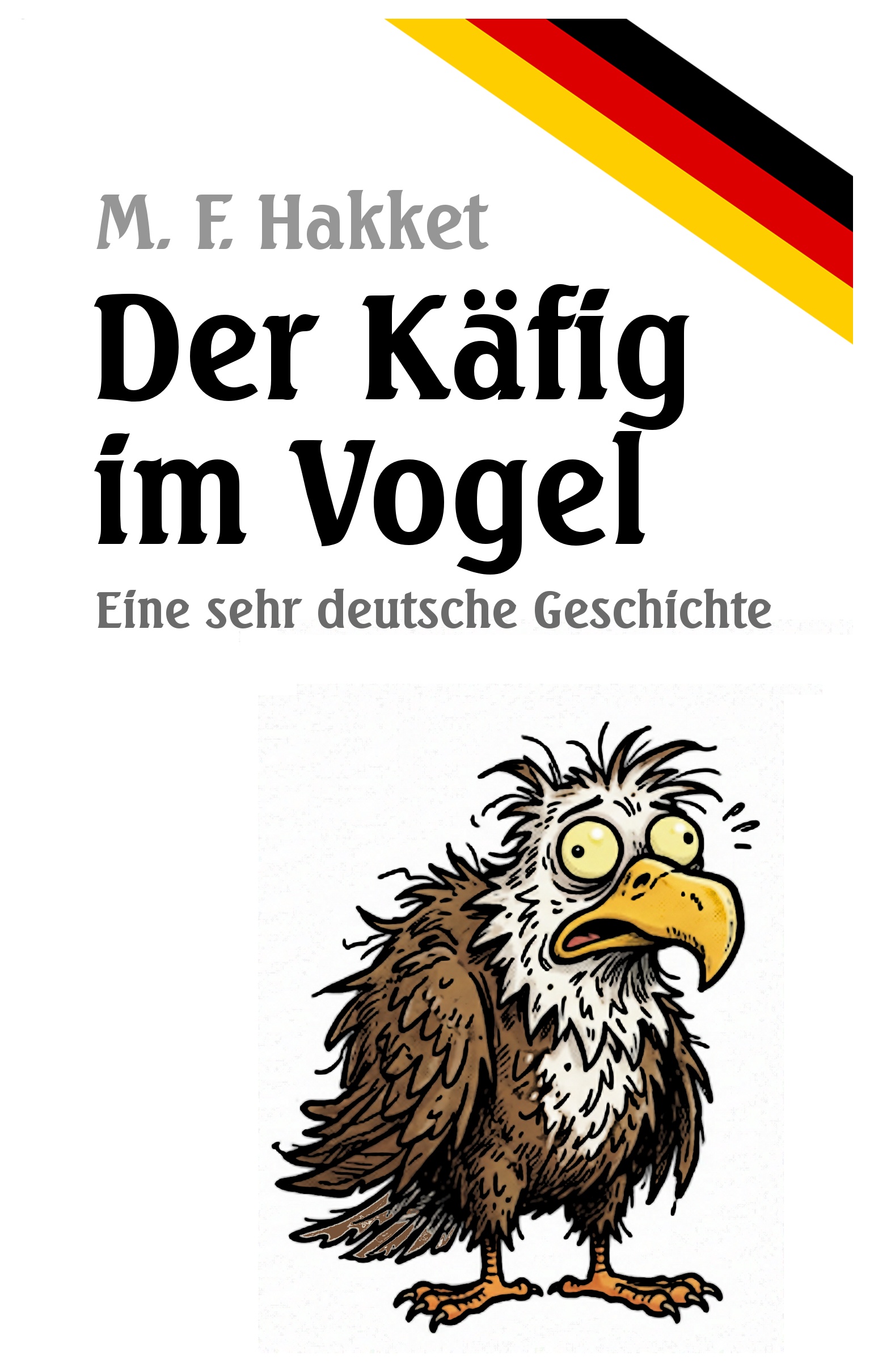 Cover von Der Käfig im Vogel