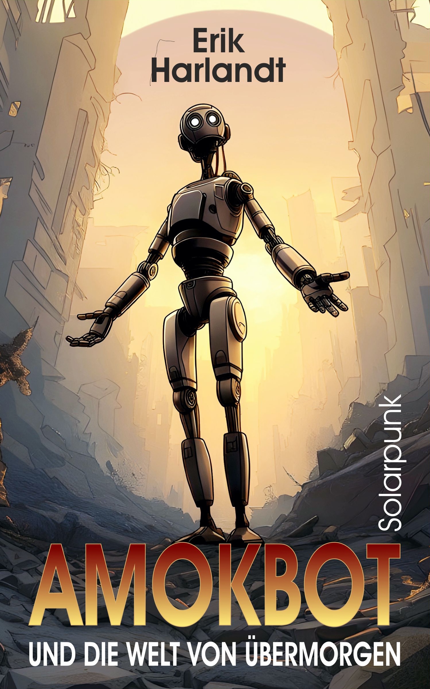 Cover von Amokbot und die Welt von übermorgen