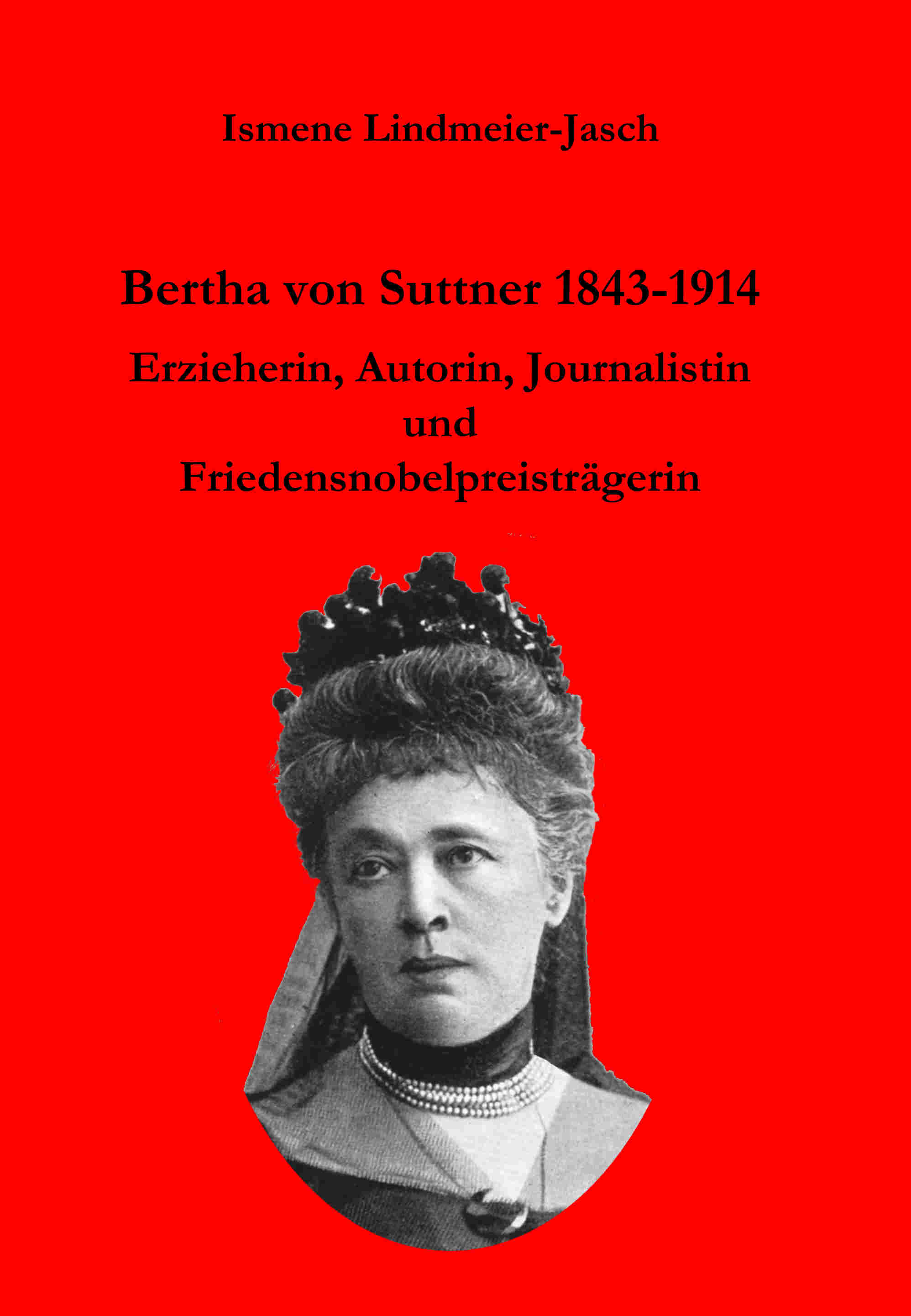 Cover von Bertha von Suttner 1843-1914