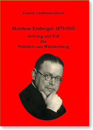 Cover von Matthias Erzberger 1875-1921
